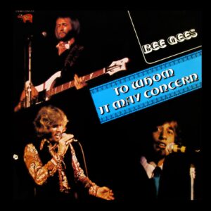 Bee Gees - To Whom It May Concern - 2394 203 - (90-95%) - CR - English LP Vinyl