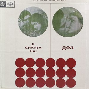 Ji Chahta Hai / Goa - 3AEX 5042 - (Condition 80-85%) - Angel First Pressing – Cover Reprinted - Bollywood Rare LP Vinyl Record