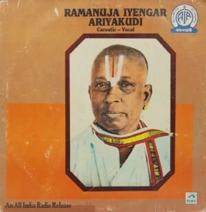 Ariyakudi Ramanuja Iyengar – Carnatic-Vocal – ECLP 40558 – (Condition 75-80%) – Indian Classical Vocal LP Vinyl Record