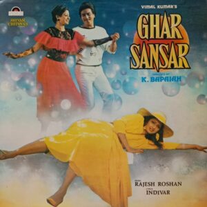 Ghar Sansar - VFLP 1013 - (85-90%) - Bollywood LP Vinyl
