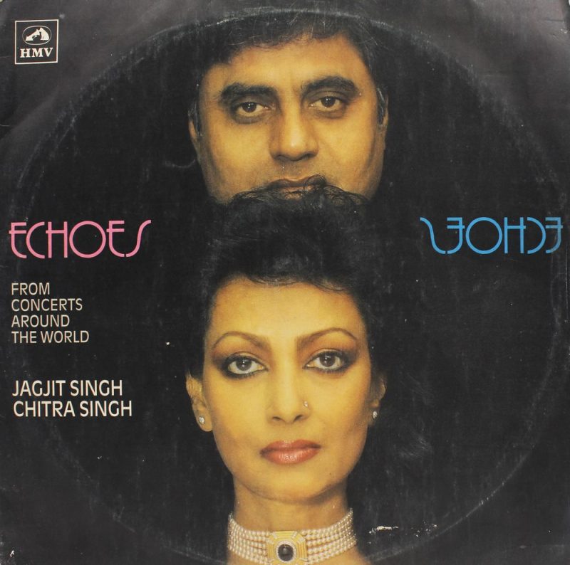Jagjit Singh & Chitra Singh (Echoes - From Concerts Around The World) - PSLP 1431-32 -2LP Set