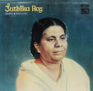 Juthika Roy - Geets & Bhajans - EALP 1297