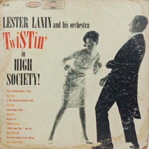 Lester Lanin And His Orchestra - Twistin' In High Society - BN 620 - (75-80%) - English Instrumental LP Vinyl