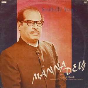 Manna Dey - Soulfully Yours... - Geets & Ghazal - ECSD 2914 - Film Hits LP Vinyl