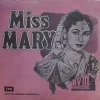 Miss Mary - LKDA 285 - (75-80%) - Bollywood LP Vinyl