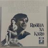 Rootha Na Karo - 3AEX 5268 - (90-95%) - CR - Bollywood LP Vinyl