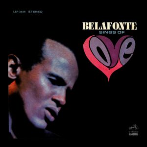 Harry Belafonte - Belafonte Sings of Love - LSP 3938 - (85-90%) - CR - English LP Vinyl