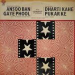 Ansoo Ban Gaye Phool & Dharti Kahe Pukar Ke - 3AEX 5253 - Bollywood LP Vinyl Record