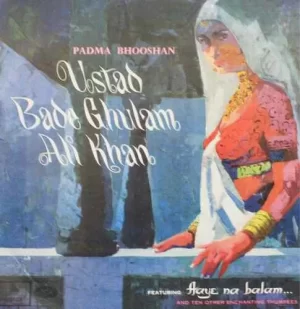 Ghulam Ali Khan - MOAE 5005 - Indian Classical Vocal LP Vinyl Record
