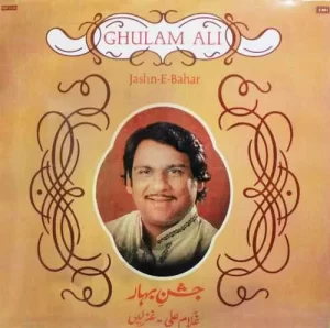 Ghulam Ali – Jashn-E-Bahar - ECSD 2917