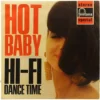 Various - Hot Baby Hi-Fi Dancetime - 701526 WPY - (90-95%) - English LP Vinyl