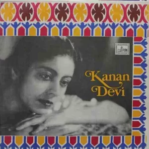 Kanan Devi – Hindi Film Songs - JNLX 1026