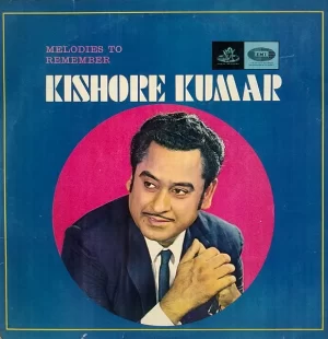 Kishore Kumar - Melodies To Remember - 3AEX 5205 - Film Hits LP Vinyl Record
