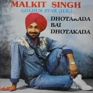 Malkit Singh–Dhotakada – S/SRLP 5109 - Punjabi Folk LP Vinyl Record
