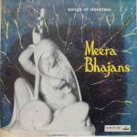 Meera Bhajans-Songs Of Devotion – ECLP 2269 - (Condition 90-95%) - Cover Reprinted - HMV Red Label - Devotional LP Vinyl Record