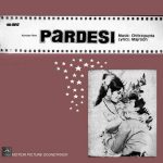 Pardesi - HFLP 3586 - (Condition 85-90%) – Cover Reprinted - Bollywood LP Vinyl Record