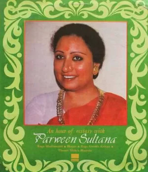 Parween Sultana - An Hour of Ecstasy With - ECSD 2950 – (Condition 85-90%) - Indian Classical LP Vinyl Record