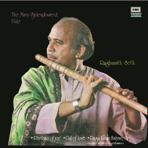 Raghunath Seth - The Many Splendoured Flute - ECSD 2880