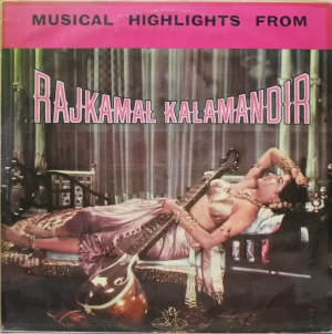 Rajkamal Kalamandir - Musical Highlights - 3AEX 5006 - (Condition - 85-90%) - Angel First Pressing - Cover Reprinted - Film Hits LP Vinyl Record