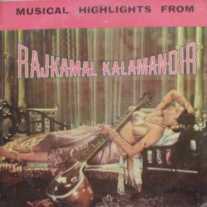 Rajkamal Kalamandir Musical Highlights - 3AEX 5006