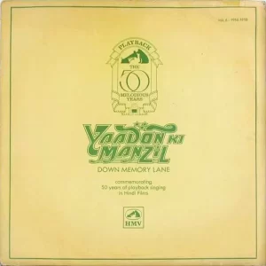 Yaadon Ki Manzil - Down Memory Lane Vol.6 - (1956-1958) - BMLP 2021 - Film Hits LP Vinyl Record