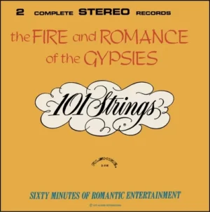 101 Strings The Fire And Romance Of The Gypsies - 2-114 - (85-90%) - CR - English LP Vinyl - 2LP Set