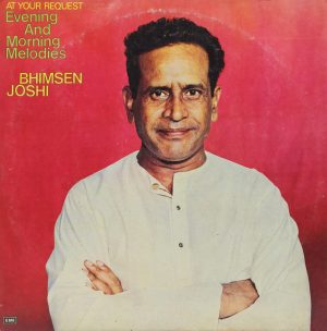 Bhimsen Joshi - Evening & Morning Melodies - ECLP 2779 - (85-90%) -