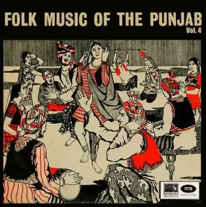 Folk Music Of The Punjab - Vol. 4 - ECLP 2331 - (Condition 80-85%) – Cover Reprint - Punjabi Folk LP Vinyl Record