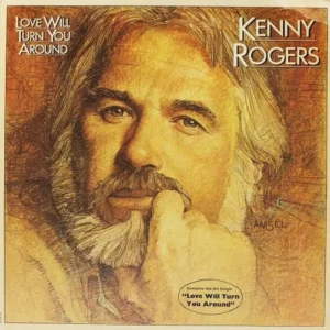 Kenny Rogers - Love Will Turn You Around - LO 51124 - (Condition 90-95%) - LP Record