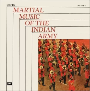 Martial Music Of The Indian Army - Vol. II - ECSD 2577