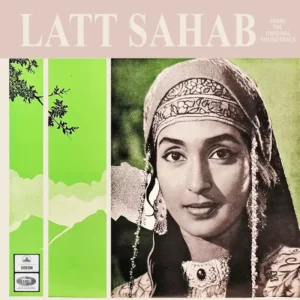 Latt Saheb - MOCE 1164 - (80-85%) - Odeon First Pressing - CR - Bollywood Rare LP Vinyl Record