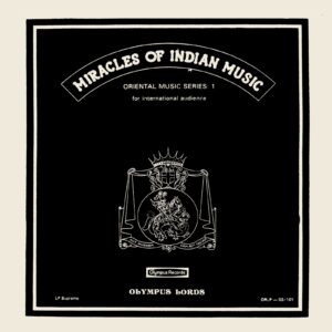 Miracles Of Indian Music – S/ORLP 02/101 – (Condition 85-90%) - Cover Reprinted - LP Record