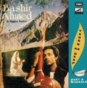 Bashir Ahmed – Yadon Ke Deep - LKDA 20031 - (Condition 80-85%) - Cover Reprinted - LP Record