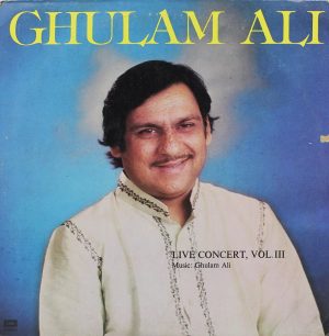 Ghulam Ali - Live Concert - Vol. 3 - ECSD 2985