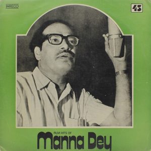 Manna Dey - Bengali Film Hits Of Manna Dey - 2628 7040 - (Condition 85-90%) - Bengali LP Vinyl Record