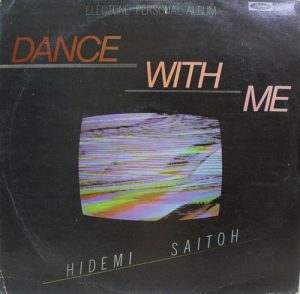 Hidemi Saitoh - Electone Personal Album - Dance With Me - TP 60330 - English LP Vinyl Record