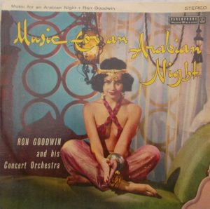Arbian Night - Ron Goodwin & His Concert Orchestra - PCS 3002 - Western Instrumental LP Vinyl Record