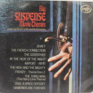 Big Suspense Movie Themes - Geoff Love And His Orchestra - MFP 50035 - Western Instrumental LP Vinyl