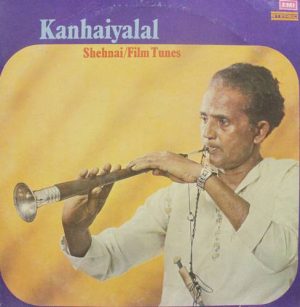 Kanhaiyalal Shehnai (Film Tunes) - S/MOCE 4210 – Instrumental LP Vinyl Record