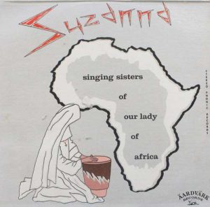 Suzanna - Singing Sisters Of Our Lady Of Africa - AALP 1347