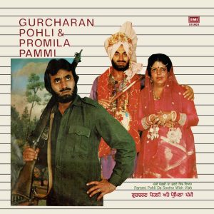 Gurcharan Pohli & Promila Pammi - Pammi Pohli Da Soofne Wich Viah – ECSD 3106 - (Condition 80-85%) - Cover Reprinted - Punjabi Folk LP Vinyl