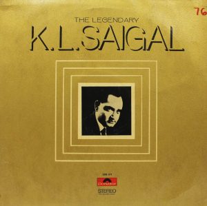 K. L. Saigal - The Legendary - 2392 071 - (90-95%) - Film Hits LP Vinyl