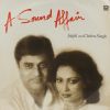 Jagjit Singh And Chitra Singh A Sound Affair - PSLP 1364