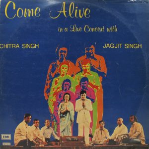 Jagjit Singh & Chitra Singh - (Come Alive) - ECSD 2819/2820