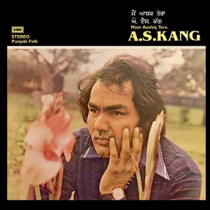 A.S. Kang - Main Aashiq Tera - ECSD 3053 – Cover Reprinted – ( Condition - 85-90%) - LP Record