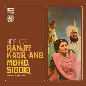 Mohd. Siddiq & Ranjit Kaur - Hits Of - S/45 NLP 4006 - (Condition - 80-85%) - Cover Reprinted - Punjabi Folk LP Vinyl Record