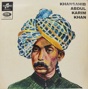 Khansahib Abdul Karim Khan - 33ECX 3253 - (Condition - 90-95%) - Columbia - Indian Classical Vocal LP Vinyl Record
