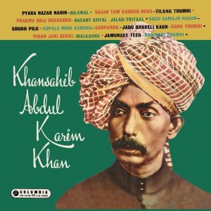 Khansahil Abdul Karim Khan - 33ECX 3251 - (Condition - 90-95%) - Columbia Blue Label - Cover Reprinted - LP Record
