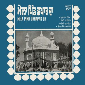 Mela Pind Chhapar Da - Panjabi Geet - 2649 7090 - (Condition 80-85%) - Cover Reprinted - Punjabi Folk LP Vinyl Record