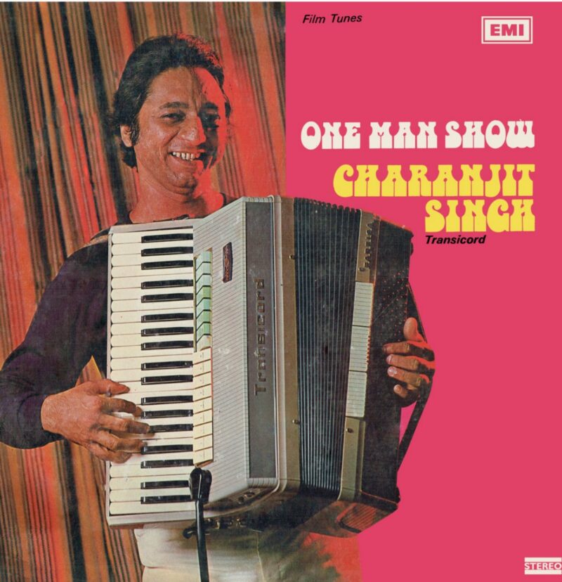 Charanjit Singh - One Man Show - S/MOCE 4214 - (90-95%) - CR - Instrumental LP Vinyl